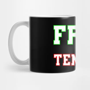 Free Tendies Mug